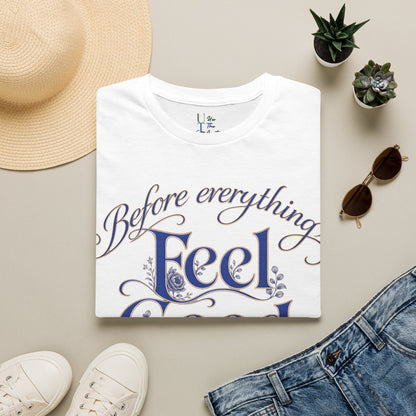 Feel Good First