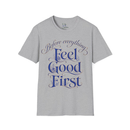 Feel Good First