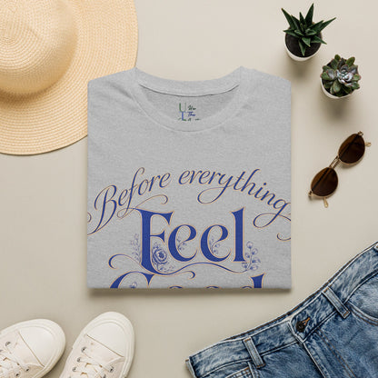 Feel Good First