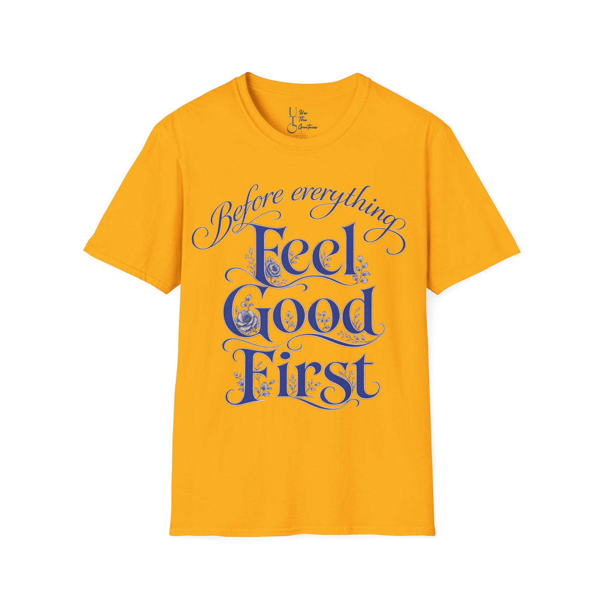 Feel Good First